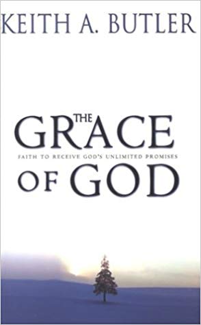 The Grace Of God PB - Keith A Butler